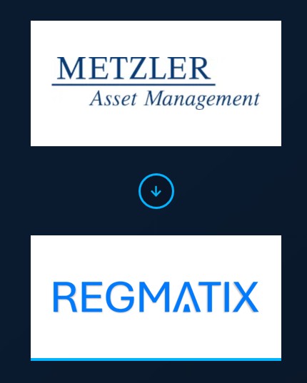 Metzler Asset Management and REGMATIX